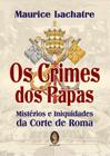 Livro - Os crimes dos Papas