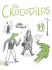 Livro - Os crocodilos