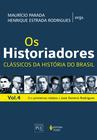 Livro - Os Historiadores - Clássicos da história vol. 4