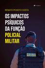 Livro - Os impactos psíquicos da função policial militar - Viseu