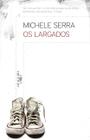 Livro - Os largados