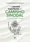 Livro - Os passos espirituais do caminho sinodal