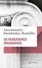 Livro - Os pensadores originários - Ed. Bolso