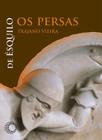 Livro - Os persas: De Ésquilo