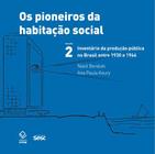 Livro - Os pioneiros da habitação social - Vol. 2