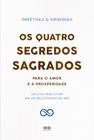 Livro - Os quatro segredos sagrados para o amor e a prosperidade