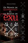 Livro - Os Reinos de Quimbanda e os Búzios de Exu