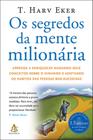 Livro Os Segredos da Mente Milionária T. Harv Eker