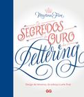 Livro - Os Segredos de Ouro do Lettering