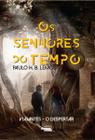 Livro - Os senhores do tempo