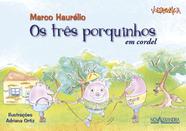 Livro - Os três porquinhos em cordel