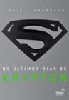 Livro - Os últimos dias de Krypton