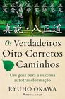 Livro - Os verdadeiros oito corretos caminhos