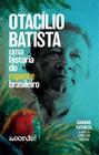 Livro - Otacílio Batista, uma história do repente brasileiro