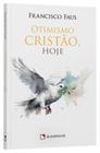 Livro - Otimismo cristão, hoje