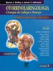 Livro - Otorrinolaringologia Cirurgia de Cabeça Pescoço - Volume 3