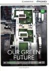 Livro - Our Green Future With Online Access - Cup - Cambridge University