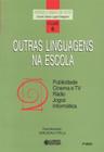 Livro - Outras linguagens na escola