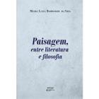 Livro Paisagem, Entre Literatura E Filosofia - Eduel