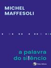 Livro - Palavra Do Silencio, A