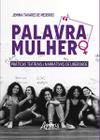 Livro - Palavra Mulher