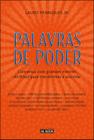 Livro - Palavras de poder: conversas com grandes mestres do Brasil para transformar a sua vida