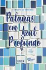 Livro - Palavras em Azul Profundo