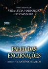 Livro - Palco das encarnações