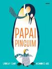 Livro Papai Pinguim Lindsay Camp