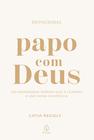 Livro - Papo com Deus - 365 mensagens diárias