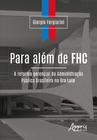 Livro - Para além de fhc: a reforma gerencial da administração pública brasileira na era lula