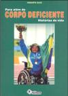 Livro - Para além do corpo deficiente