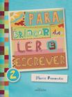 Livro - Para brincar de ler e escrever