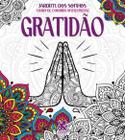 Livro para Colorir Jardim dos Sonhos Gratidão