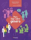 Livro - Para falar sobre gênero