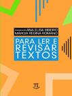 Livro - Para Ler E Revisar Textos