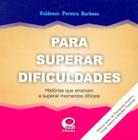 Livro - Para superar dificuldades