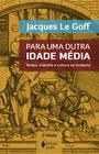 Livro - Para uma outra Idade Média