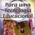 Livro - Para Uma Tecnologia Educacional