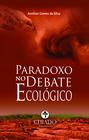 Livro - Paradoxo no Debate Ecológico