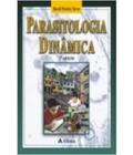 Livro Parasitologia Dinamica - 02 Ed - Atheneu