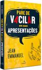 Livro - Pare de Vacilar em suas Apresentações