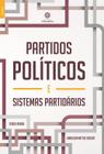 Livro - Partidos políticos e sistemas partidários