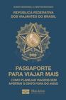 Livro - Passaporte para viajar mais