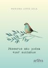 Livro - Pássaros Não Podem Voar Sozinhos
