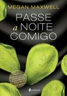 Livro - Passe a noite comigo Livro - Passe a noite comigo
