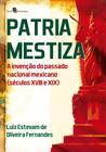 Livro - Patria mestiza