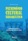 Livro - Patrimônio Cultural Subaquático