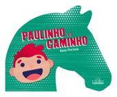 Livro - Paulinho e o Caminho