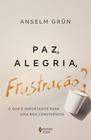 Livro - Paz, alegria, frustração?